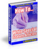 Thumbnail how to write special feature articles Thumbnail how to write special feature articles