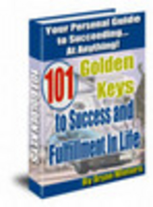 Product picture 101 Golden Keys To Success And Fulfillment In Life Mrr