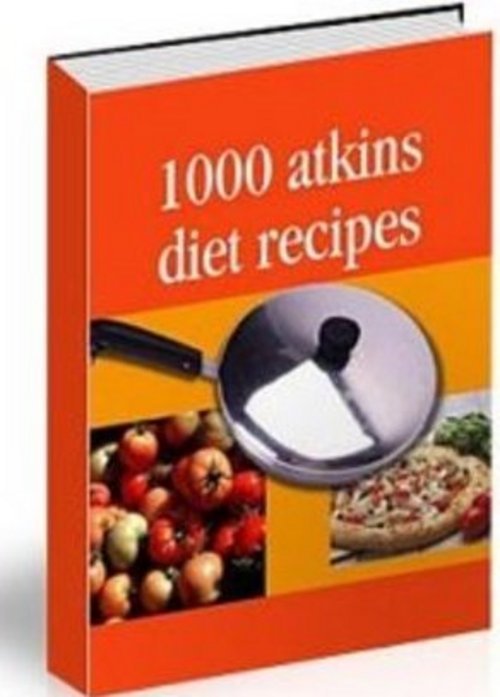 Product picture 1000 Atkins Diet Recipes 2 Bonuses